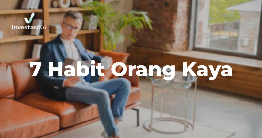 7 habit orang kaya